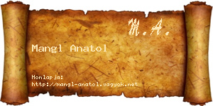 Mangl Anatol névjegykártya